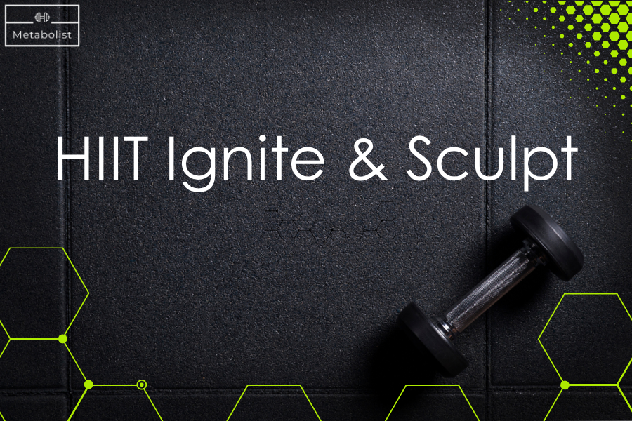 Black background with 'HIIT Ignite & Sculpt' text and a dumbbell.